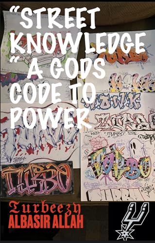 “Street Knowledge ”: A Gods Code to Power