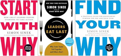 Start with Why Series 3 Books Set - Start with Why, Leaders Eat Last, Find Your Why
