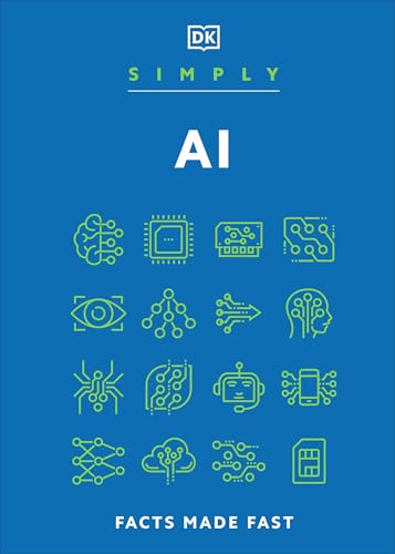 Simply AI: Facts Made Fast (DK Simply)