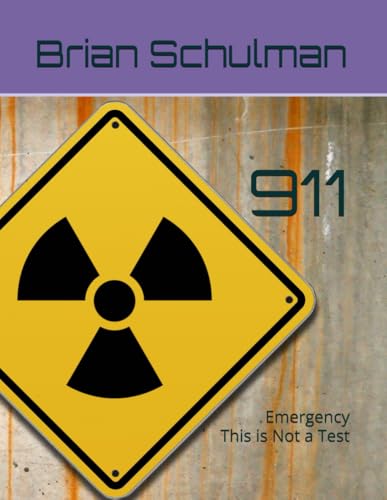 911: Emergency - This is Not a Test