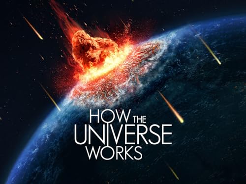 How the Universe Works