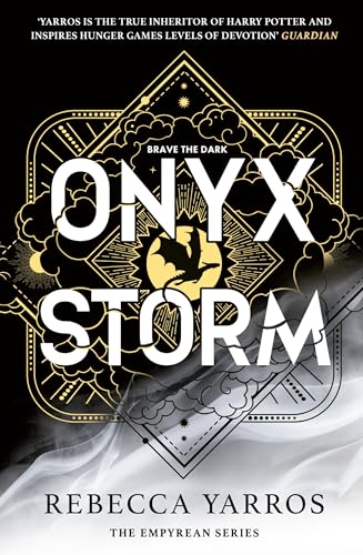 Onyx Storm: DISCOVER THE FOLLOW-UP TO THE GLOBAL PHENOMENONS, FOURTH WING AND IRON FLAME! (The Empyrean Book 3) (English Edition)