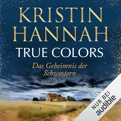 True Colors: Das Geheimnis der Schwestern
