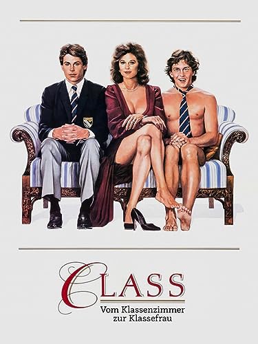 Class - Vom Klassenzimmer zur Klassefrau [dt./OV]