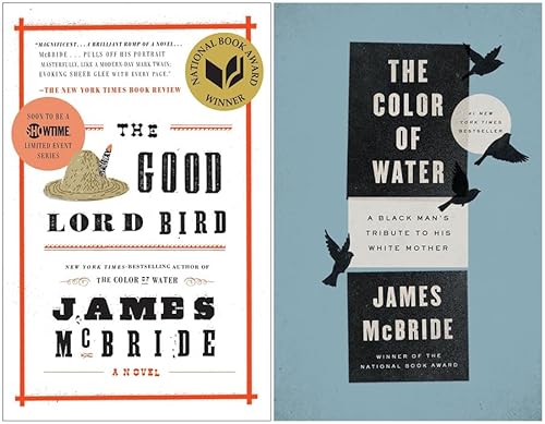 James McBride 2 Books Set - The Good Lord Bird; The Color of Water: A Black Man's Tribute to His White Mother (Paperback Edition)