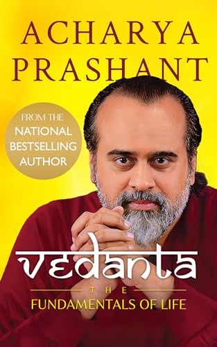 Vedanta: Understanding the fundamentals