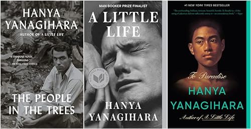 Hanya Yanagihara Bestselling 3 Books Set - A Little Life, The People in the Trees, To Paradise