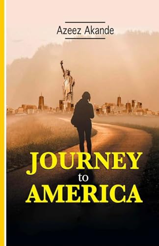 Journey to America: Dreams and Reality