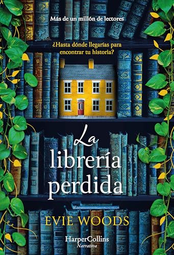 La librería perdida: ¿Hasta dónde llegarías para encontrar tu historia? (HarperCollins nº 4056) (Spanish Edition)