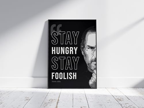 GladToGift Stay Hungry Stay Foolish Motivational Framed Poster | 12x9 Inch Inspirational Wall Art for Office, Bedroom, Home Decor | Aesthetic Quote Frame for Positive Room Vibes
