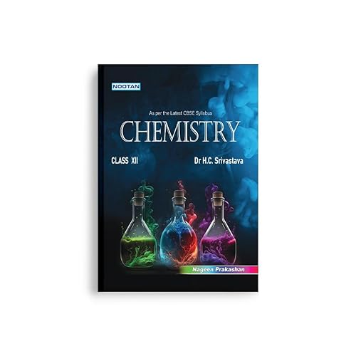 NOOTAN CBSE Board Chemistry Book for Class 12th Academic Year 2025-26 Nageen Prakashan - Dr. H.C. Srivastava