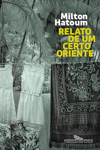 Relato de um certo Oriente (Nova edição) (Portuguese Edition)