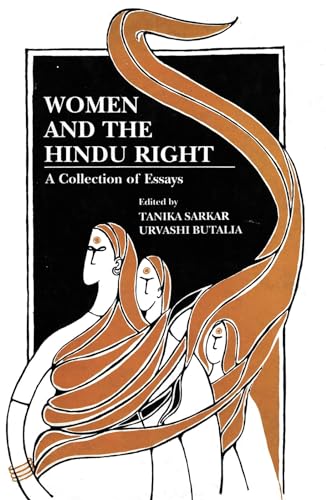 Women and The Hindu Right: A Collection of Essays