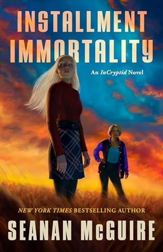 Installment Immortality: An InCryptid Novel