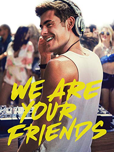 We Are Your Friends