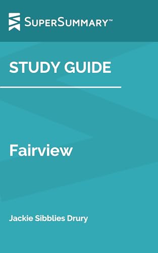 Study Guide: Fairview by Jackie Sibblies Drury (SuperSummary)