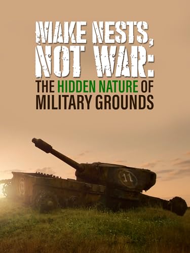 MAKE NESTS, NOT WAR: The Hidden Nature of Military Grounds