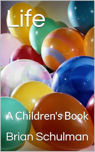 Life: A Children's Book (English Edition)