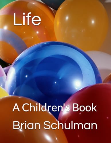 Life: A Children's Book