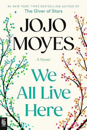 We All Live Here: A Novel