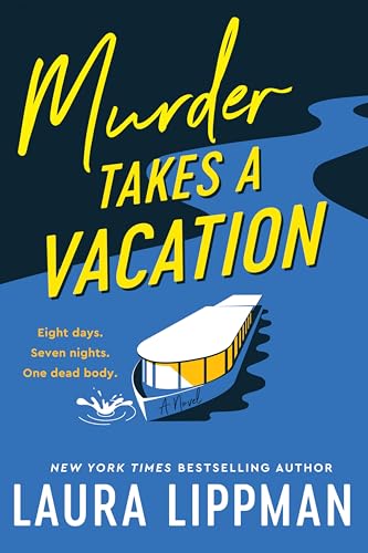 Murder Takes a Vacation: A Riveting Mystery of Deception, Art Theft, and Unexpected Romance on a Parisian Cruise—Perfect for Summer Reading