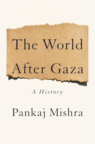 The World After Gaza: A History