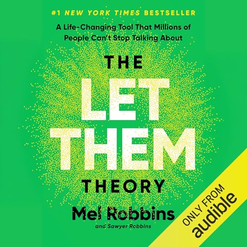 The Let Them Theory: A Life-Changing Tool That Millions of People Can’t Stop Talking About
