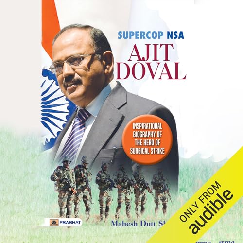 Supercop NSA: Ajit Doval