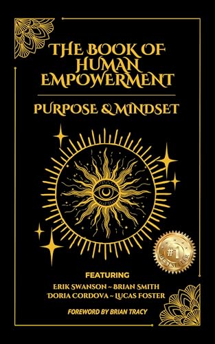 The Book of Human Empowerment: Purpose & Mindset (English Edition)
