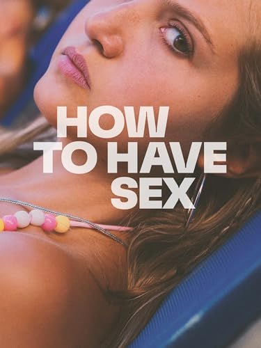 How to Have Sex