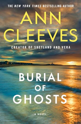 Burial of Ghosts: A Novel