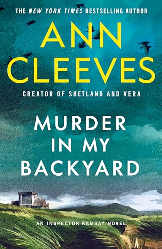 Murder in My Backyard: An Inspector Ramsay Novel (Inspector Ramsay Series Book 2)