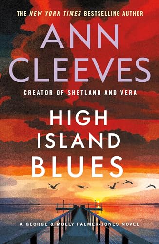 High Island Blues: A George & Molly Palmer-Jones Novel (George & Molly Palmer-Jones Series Book 8)