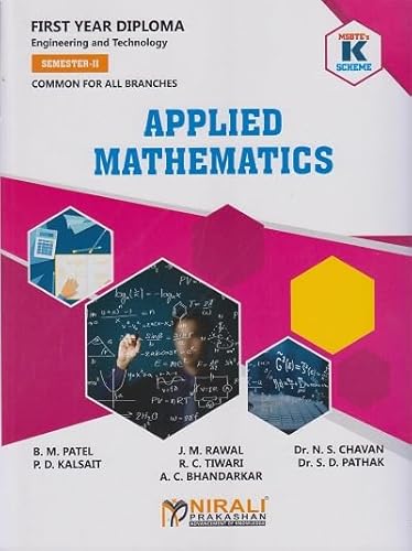(312301) APPLIED MATHEMATICS (First Year Diploma Course In Engineering And Technology Semester 2 MSBTE's, ‘K’ Scheme) | Nirali Prakashan