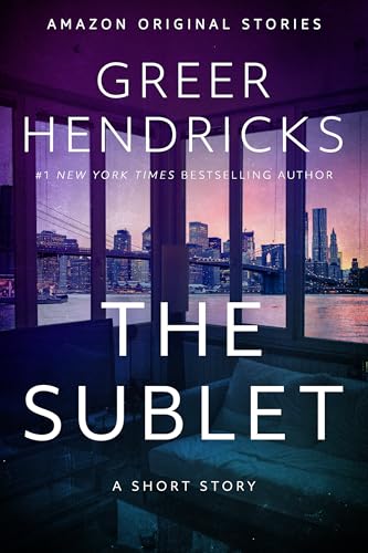 The Sublet: A Short Story