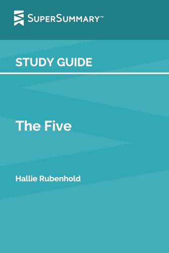 Study Guide: The Five by Hallie Rubenhold (SuperSummary)