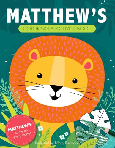Matthew's Coloring & Activity Book: A Personalized Gift For Matthew - His Name on Every Page (Personalized Coloring Pages)