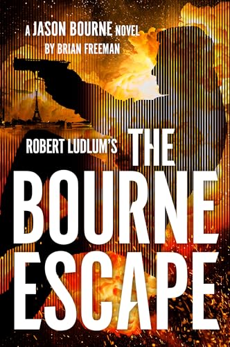 Robert Ludlum's The Bourne Escape (Jason Bourne Book 21)