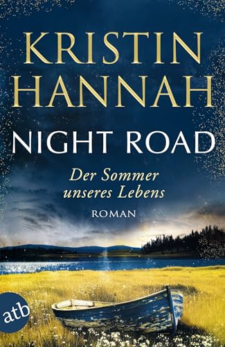 Night Road – Der Sommer unseres Lebens: Roman