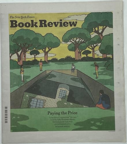 The New York Times Book Review, July 21, 2024 (Paying the Price: Taffy Brodesser-Akner's Long Island Compromise; Suzanne Nossel interview; Cormac McCarthy as Editor))