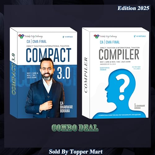 Make My Delivery Combo CA/CMA Final Direct Tax COMPACT and Q/A Compiler New Scheme By CA Bhanwar Borana Applicable For May / June / November / December 2025 Exams