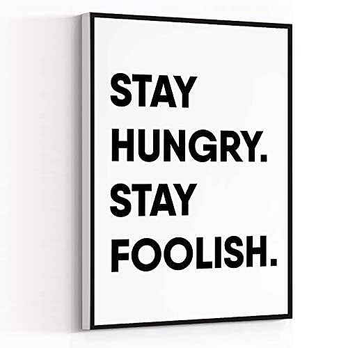 CXDJOUG Canvas Wall Art Modern Art Print Stay Hungry Stay Foolish Life Motivation Quote Painting Artwork Wall Decor For Home Office Unframed 12"x16"