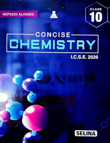Selina ICSE Concise Chemistry Class 10 For 2026 Examinations