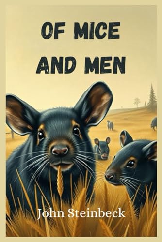 Of Mice and Men