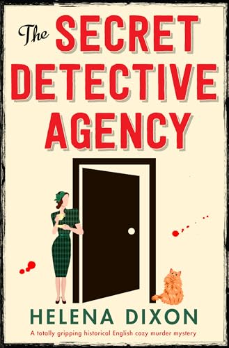The Secret Detective Agency: A totally gripping historical English cozy murder mystery