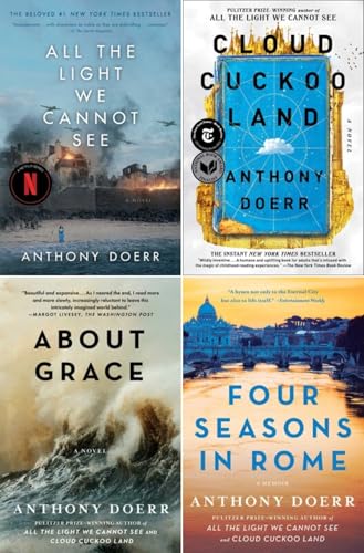 Anthony Doerr Bestselling 4 Books Collection - All the Light We Cannot See, Cloud Cuckoo Land, About Grace, Four Seasons in Rome