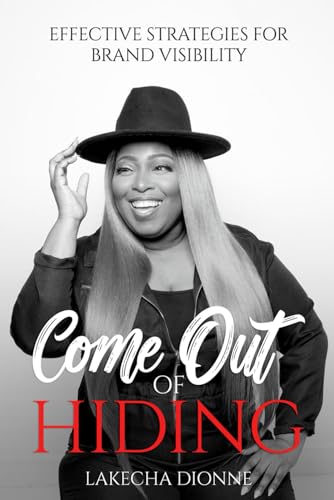 Come Out Of Hiding: Effective Strategies For Brand Visibility