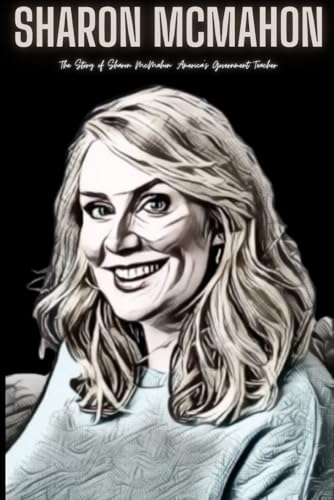 Sharon McMahon: The Story of Sharon McMahon: America's Government Teacher