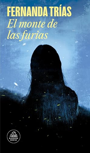 El monte de las furias (Spanish Edition)