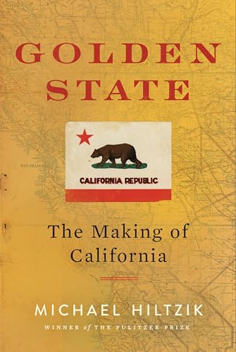 Golden State: The Making of California